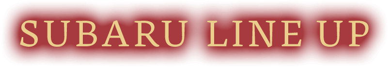 SUBARU LINE UP